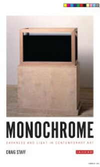 Monochrome: darkness and light in contemporary art