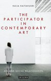 The participator in contemporary art: art and social relationships