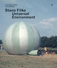 Stano Filko - Universal environment