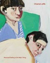 Chantal Joffe - Personal feeling is the main thing
