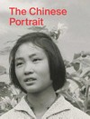 The Chinese portrait: 1860 to the present : major works from the Taikang collection