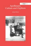 Apollinaire, cubism and orphism