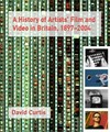 A History of artists' film and video in Britain
