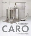 Anthony Caro - Stainless steel