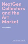 NextGen collectors and the art market NextGen collectors and the art market