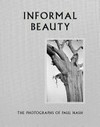 Informal beauty: the photographs of Paul Nash