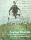 Beyond reason: art and psychosis : works from the Prinzhorn Collection : [published by the Hayward Gallery, London on the occasion of the exhibition "Beyond reason : art and psychosis : works from the Prinzhorn Coll