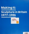 Making it: Sculpture in Britain, 1977-1986