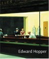 Edward Hopper [first published 2004 by order of the Tate Trustees by Tate Publishing (...) on the occasion of the exhibition at Tate Modern, London, 27 May - 5 September 2004 and Museum Ludwig, Cologne, 9 October 2