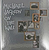Michael Jackson - On the wall