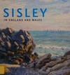 Sisley in England and Wales [this book was published to accompany the exhibition "Sisley in England and Wales" at the National Gallery, London, from 12 November 2008 to 15 February 2009 and at Amgueddfa Cymru - National Museum Wales, Cardiff, from 7 March to 14 June 2009]