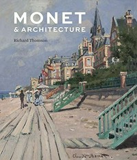 Monet & architecture