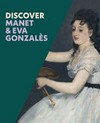 Discover Manet & Eva Gonzalès