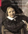 The old masters gallery Kassel: 60 masterpieces