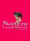 Paris Eros: the imaginary museum of eroticism