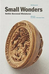Small wonders: Gothic boxwood miniatures