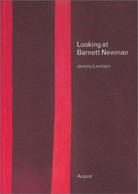 Looking at Barnett Newman