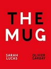 The mug: a word in your rear