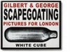 Gilbert & George, scapegoating: pictures for London, 18 July-28 September 2014