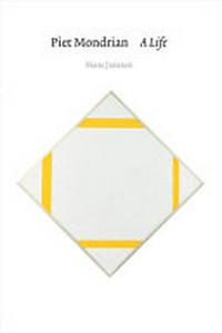 Piet Mondrian - A biography