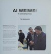 Ai Weiwei [first published on the occasion of the exhibition "A Weiwei", Royal Academy of Arts, London, 19 September - 13 December 2015]