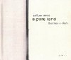 Callum Innes, Thomas A. Clark - A pure land
