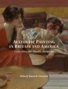 Aesthetic painting in Britain and America: collectors, art worlds, networks