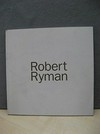 Robert Ryman: new paintings : October 11 - November 9, 2002, PaceWildenstein, 534 West 25th Street, New York, NY 10001