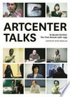 Artcenter talks: graduate seminar : the first decade 1986-1995