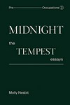Midnight: the tempest essays