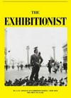 The exhibitionist: journal on exhibition making : the first six years