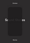 Christian Marclay - Sound stories