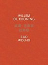 Willem De Kooning - Zao Wou-Ki