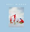 Body mirror: analog photography, drawings and texts