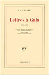 Lettres à Gala, 1924-1948