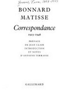 Bonnard - Matisse: Correspondance, 1925-1946