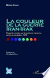 La couleur de la guerre Iran-Irak: regards croisés sur la peinture iranienne après la révolution 1979