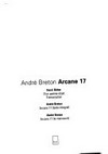 André Breton - Arcane 17 [le manuscrit original]. D'un poème-objet : transcription / Henri Béhar