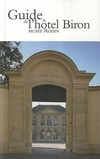 Guide de l'Hôtel Biron: Musée Rodin
