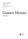Gustave Moreau : 1826 - 1898