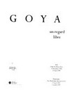 Goya: un regard libre : Lille, Palais des Beaux-Arts 12 décembre 1998 - 14 mars 1999, Philadelphie, The Philadelphia Museum of Art 17 avril 1999 - 11 juille 1999