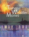 Turner, Whistler, Monet: exposition à Paris, aux Galeries Nationales du Grand Palais, 11 octobre 2004 - 17 janvier 2005