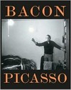 Bacon, Picasso: la vie des images : [exposition présentée au Musée Picasso, Paris, 1er mars-30 mai 2005]