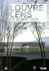 Louvre-Lens: le guide 2014