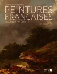 Catalogue raisonné des peintures françaises du XVe au XVIIIe siècle