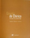 Giorgio de Chirico - Aux origines du surréalisme belge: Magritte - Delvaux - Graverol