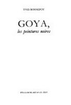Goya, les peintures noires