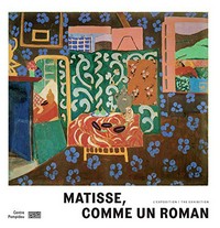 Matisse, comme un roman: l'exposition