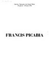 Francis Picabia: Galeries Nationales du Grand Palais, 23 janvier-29 mars 1976