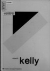 Ellsworth Kelly: peintures et sculptures 1968-1979 : 23 avril-15 juin 1980, Centre Georges Pompidou, Musée national d'Art moderne
